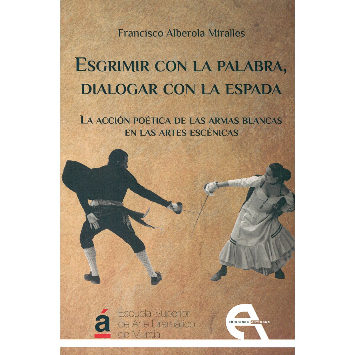 Esgrimir Con La Espada. Dialogar Con Laespada 1
