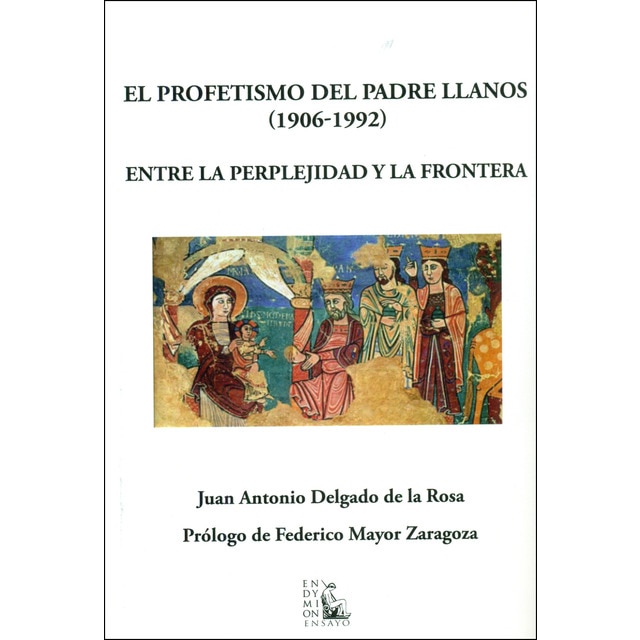 Imagem 0 de Los Profetismo Del Padre Llanos (1906-1992)