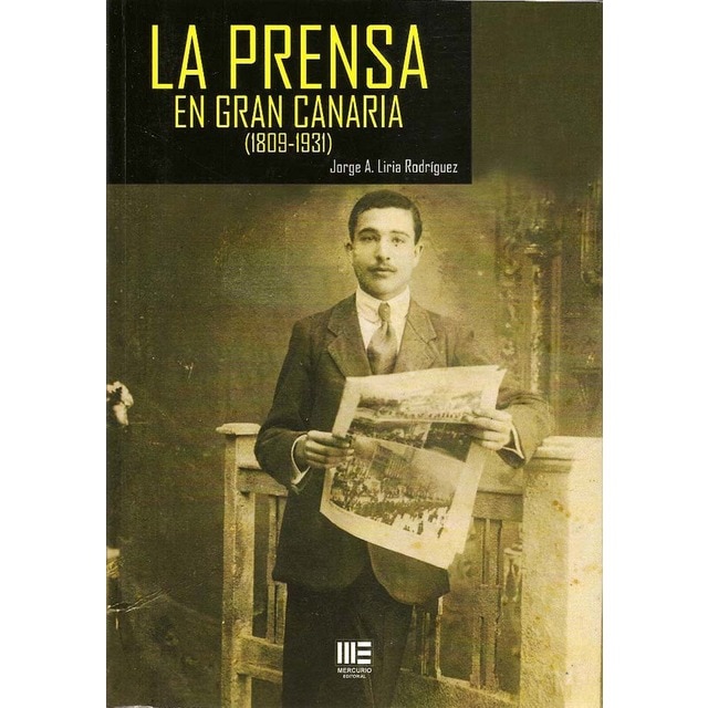 Imagem 0 de La Prensa En Gran Canaria. (1809-1931)