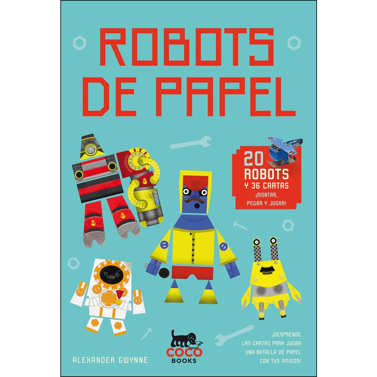Robots de papel: Para montar y jugar (Capa mole) 1