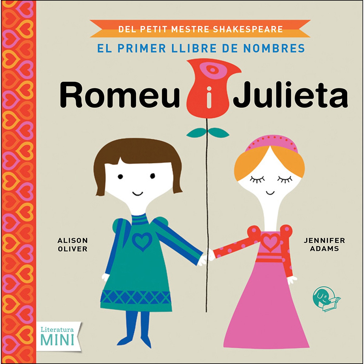 Romeu i Julieta: El primer llibre de nombres (Capa dura) 1