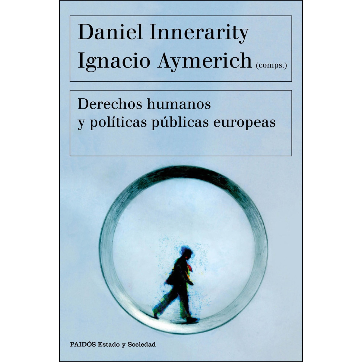 Imagem 0 de Derechos humanos y políticas públicas europeas (Capa mole com abas)