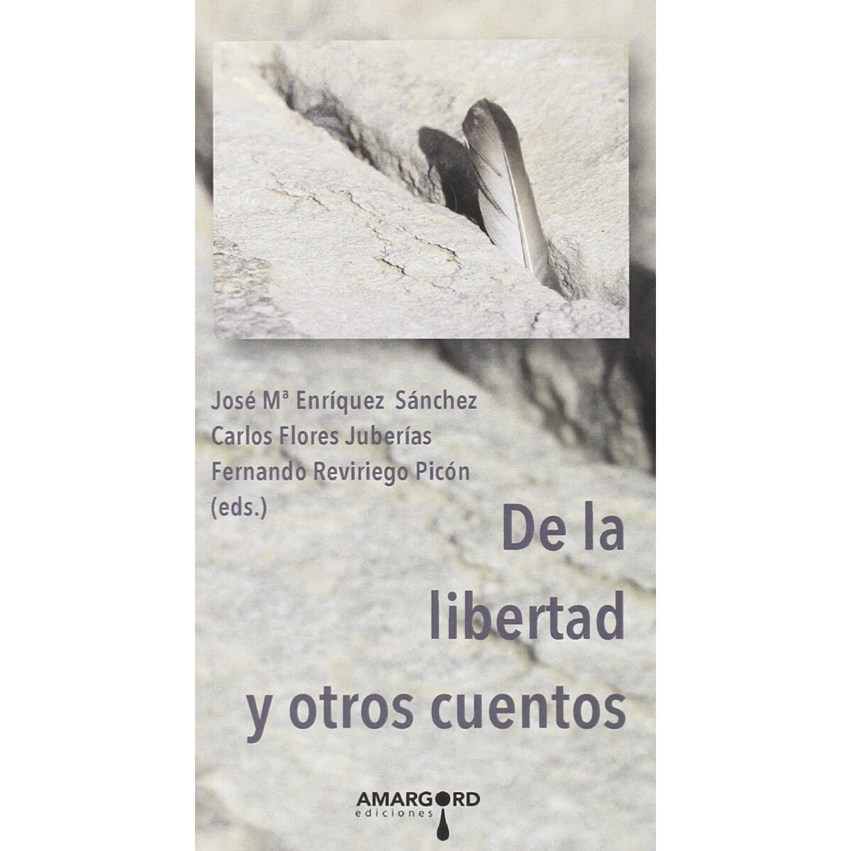 Imagem 0 de De La Libertad Y Otros Cuentos