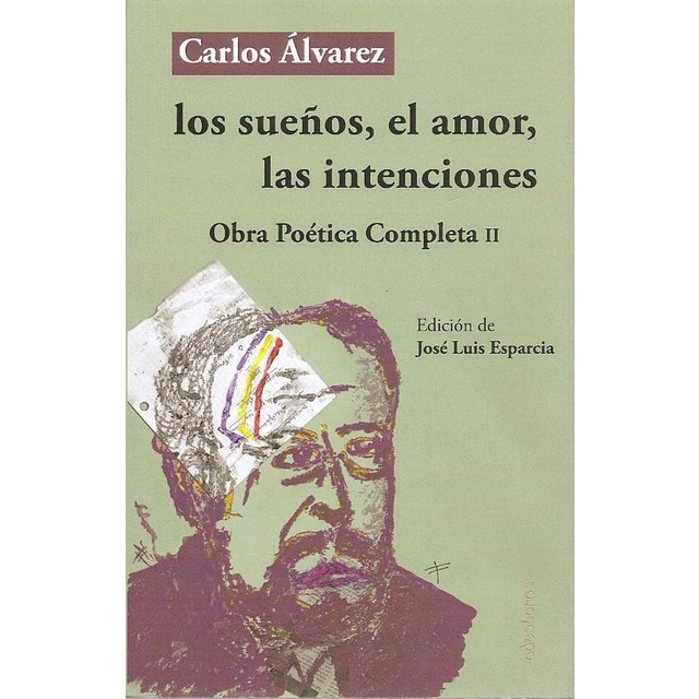 Imagem 0 de Los sueños, el amor, las intenciones: Obra poética completa ii(Tapa blanda)