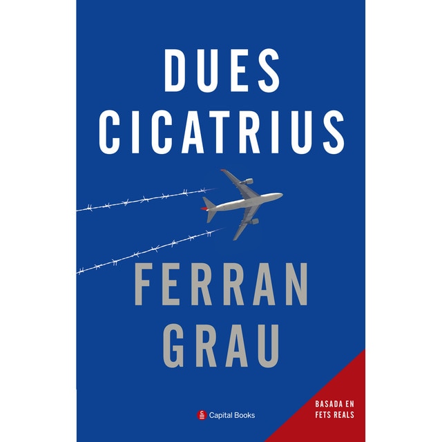 Imagen 0 de Dues cicatrius (Tapa blanda)