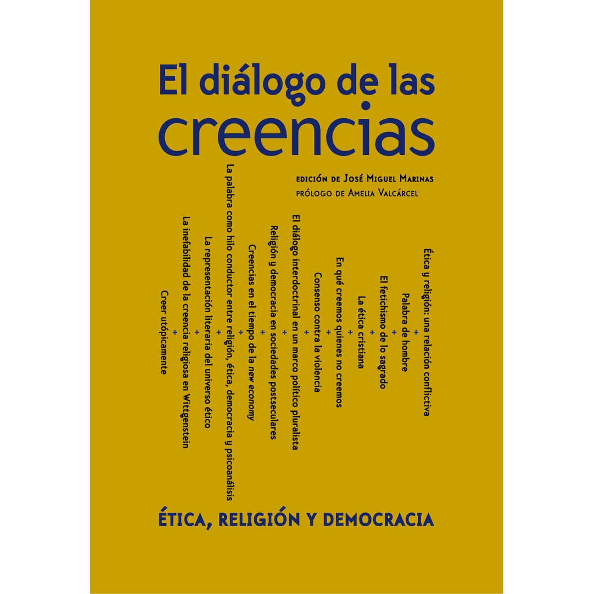 Imagem 0 de El Diálogo De Las Creencias: Ética. Religión Y Democracias