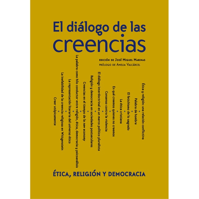 Imagem 0 de El Diálogo De Las Creencias: Ética. Religión Y Democracias