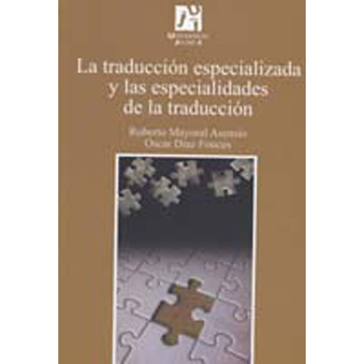 Imagem 0 de La traducción especializada y las especialidades de la traducción(Tapa blanda)