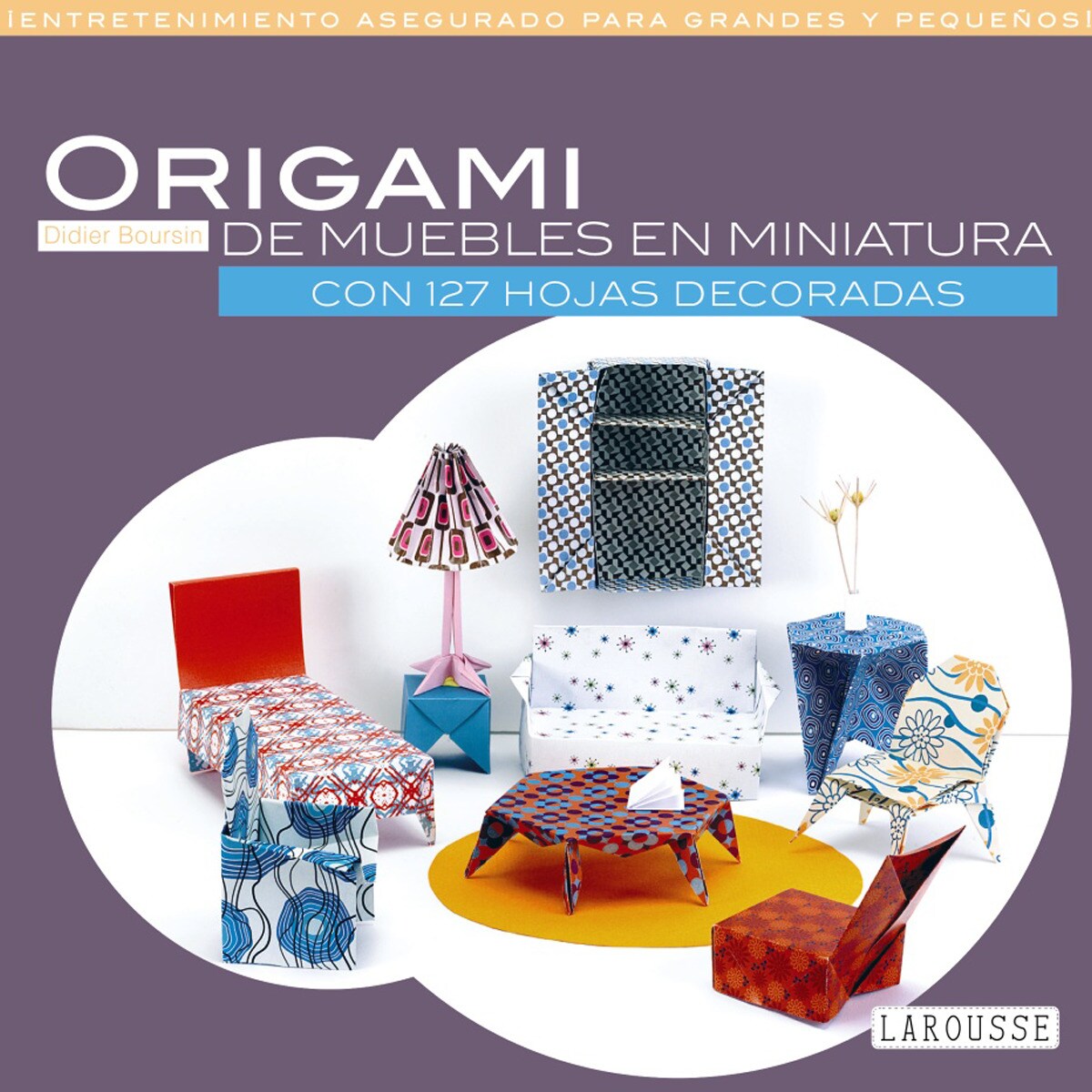 Origami de muebles en miniatura (Tapa blanda) · Manualidades por