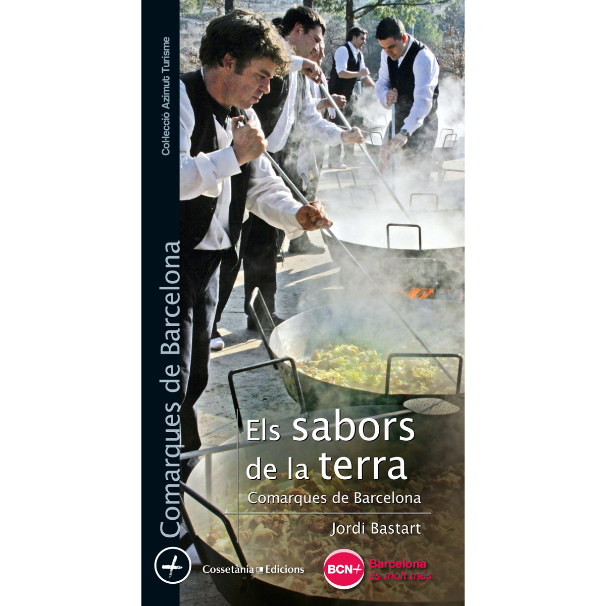 Els sabors de la terra: Comarques de barcelona(Tapa blanda) 1