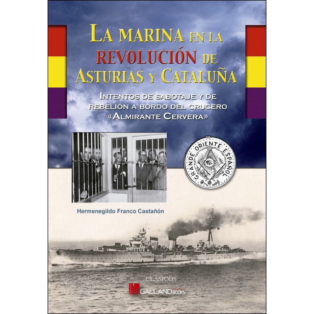 Imagen 0 de La marina en la revolución de asturias y cataluña (Tapa blanda)