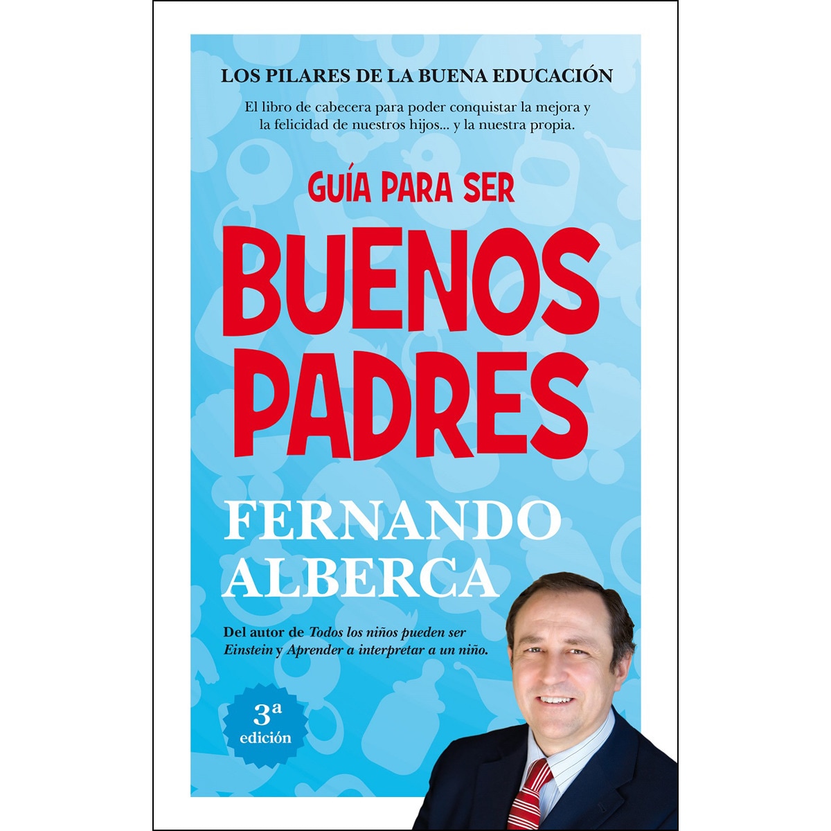 Imagen 0 de Guia para ser buenos padres (Tapa blanda)