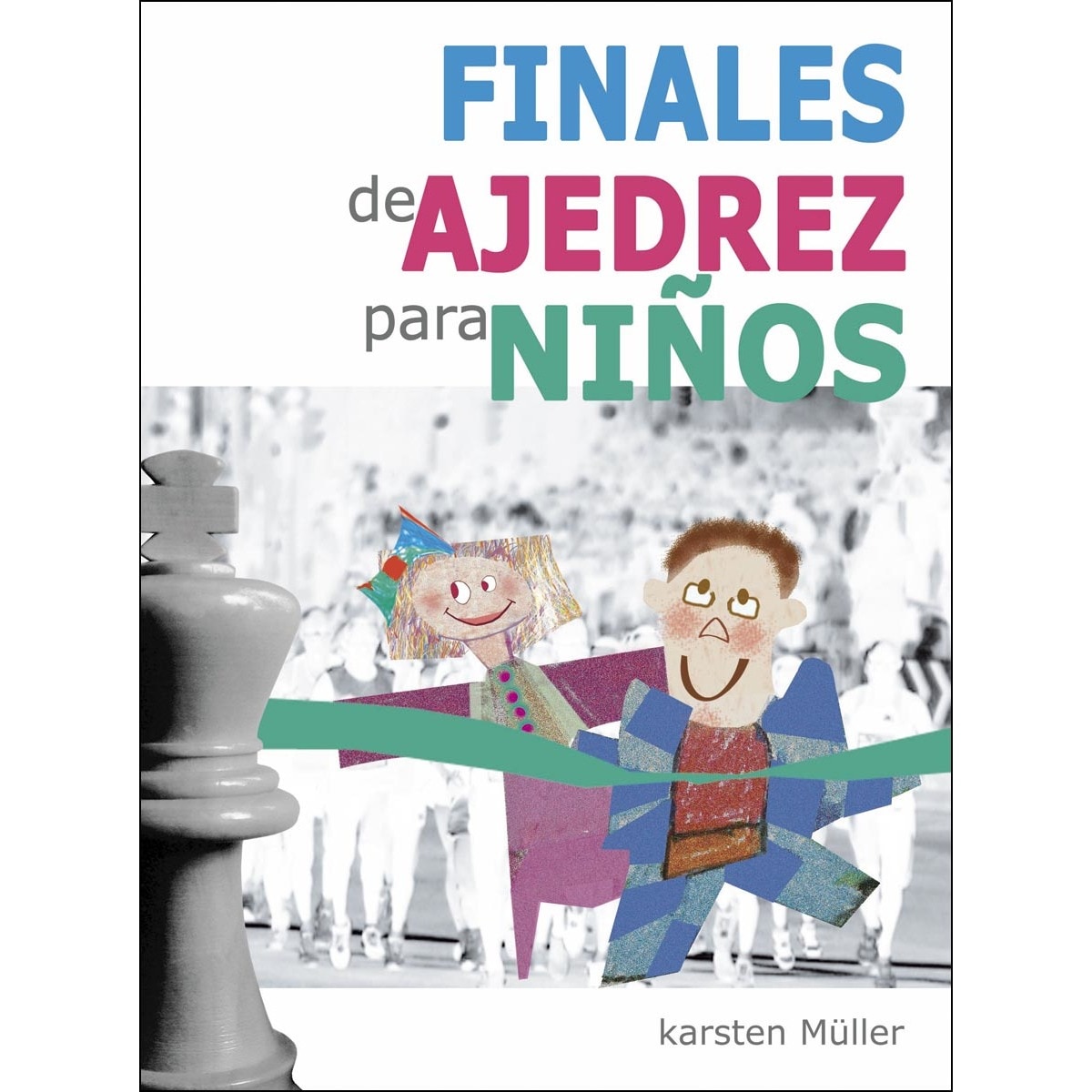 Imagem 0 de Finales De Ajedrez Para Niños: Las Mejores 50 Lecciones De Finales