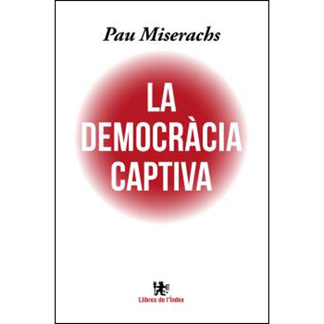 La democràcia captiva 1