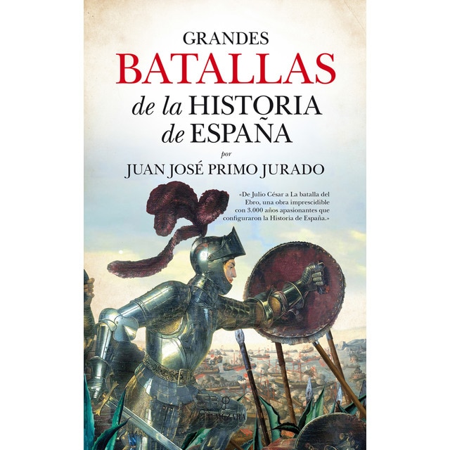 Imagen 0 de Grandes batallas de la historia de España (Tapa blanda)