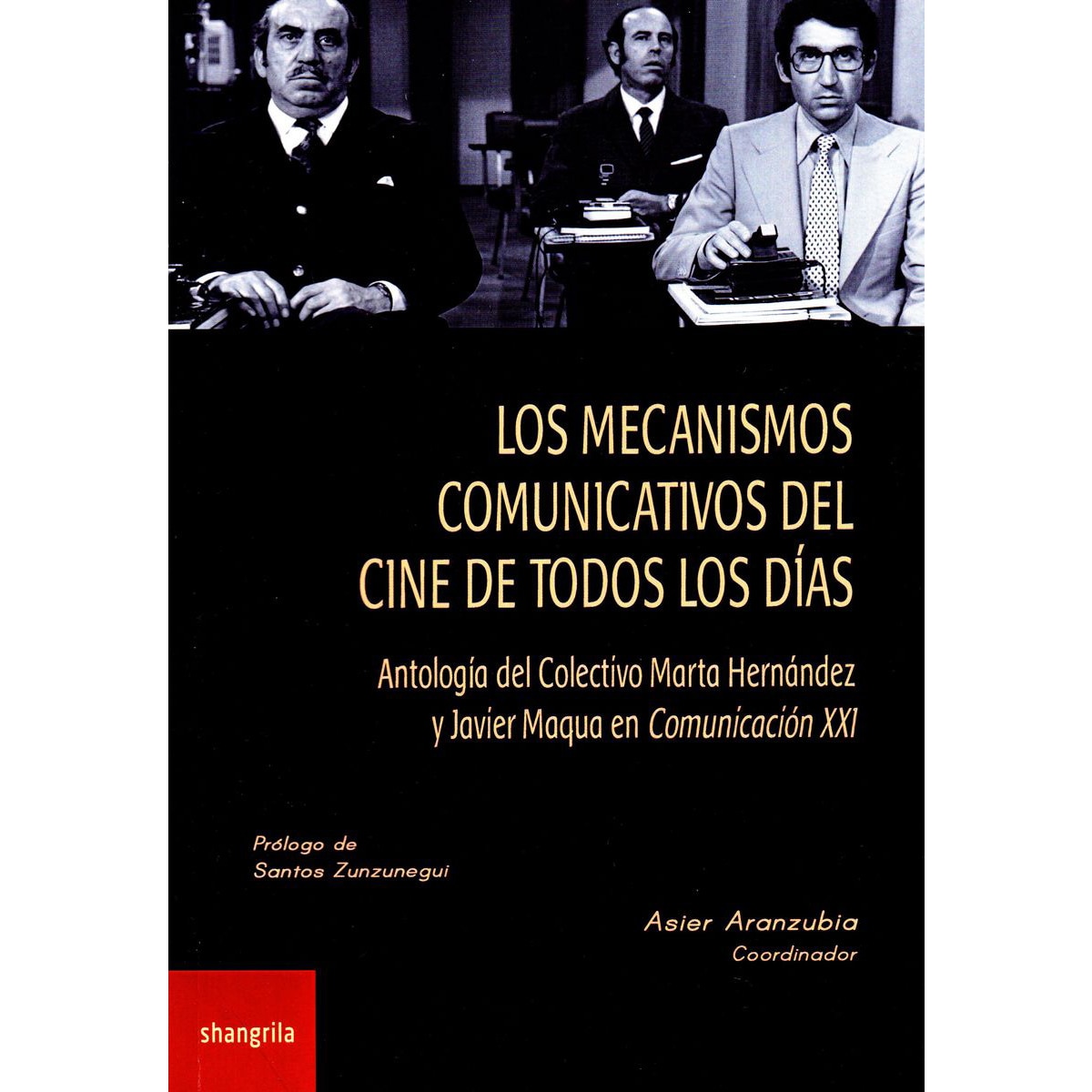 Imagem 0 de Los Mecanismos Comunicativos Del Cine De Todos Los