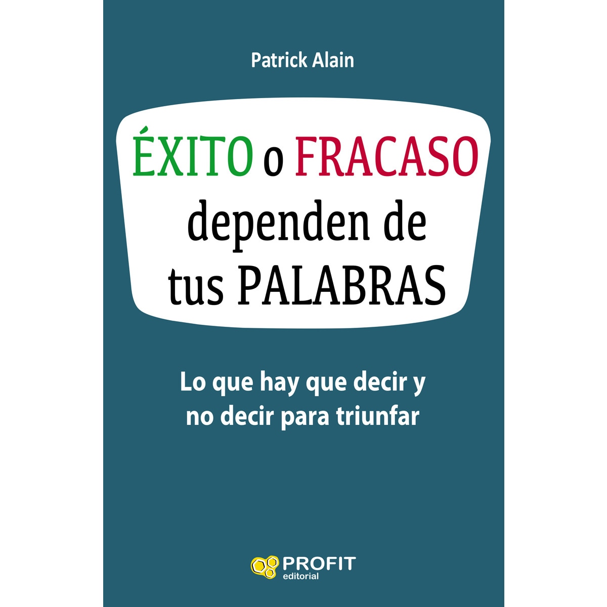 Éxito O Fracaso Dependen De Tus Palabras 1