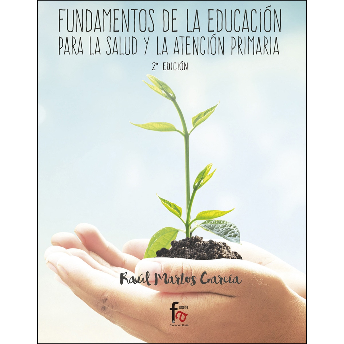Imagem 0 de Fundamentos De La Educación Para La Salud