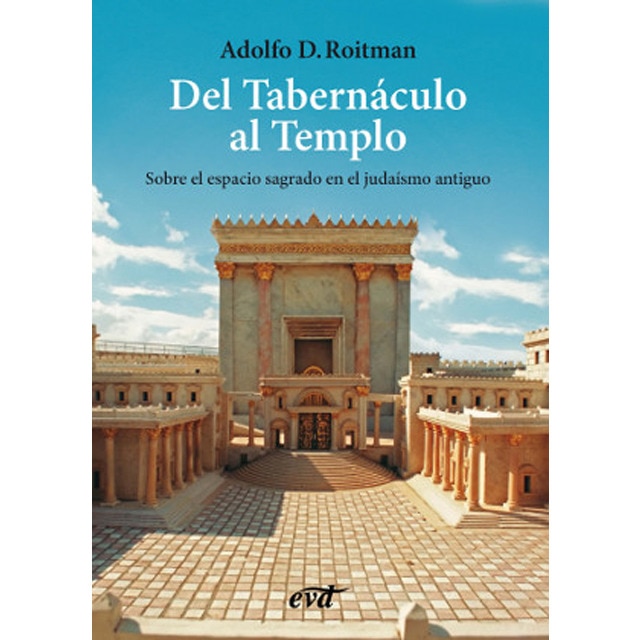Del Tabernáculo al Templo (Capa mole) 1