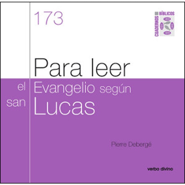 Para leer el evangelio según san Lucas 1