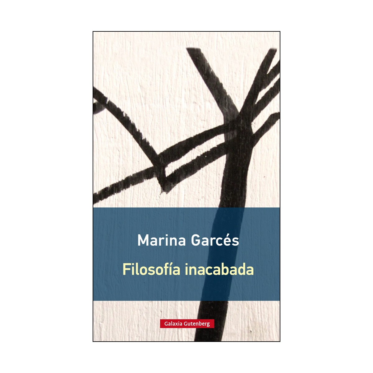 Imagem 0 de Filosofía inacabada- rústica(Tapa blanda) (Tapa dura)