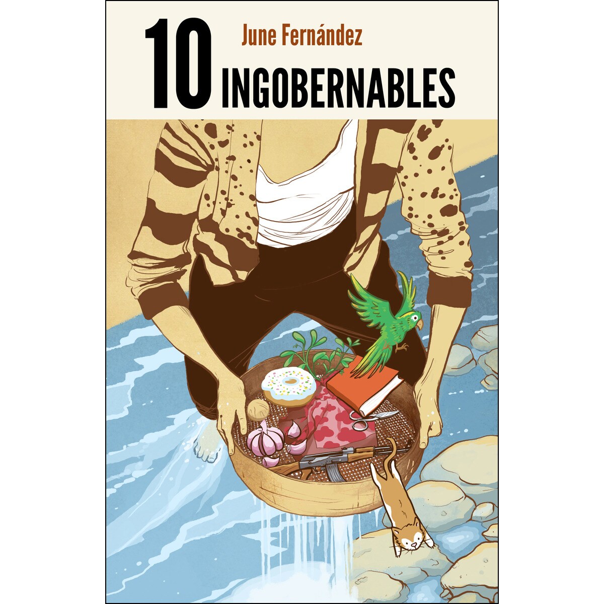 10 Ingobernables 1