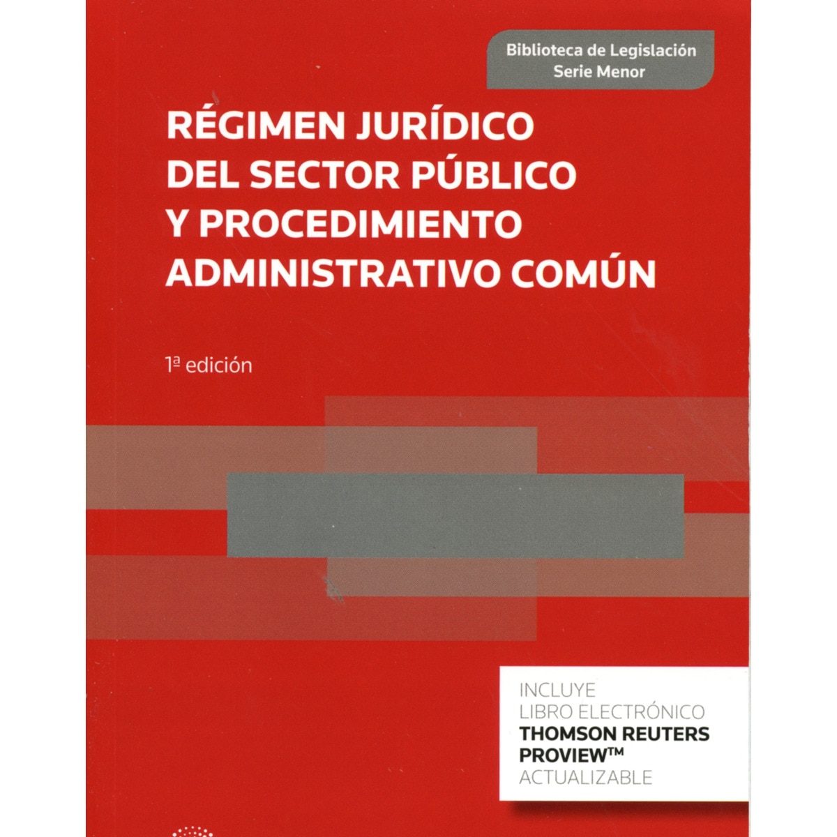 Imagem 0 de Régimen Jurídico del Sector Público y Procedimiento Administrativo Común (Papel + e-book)