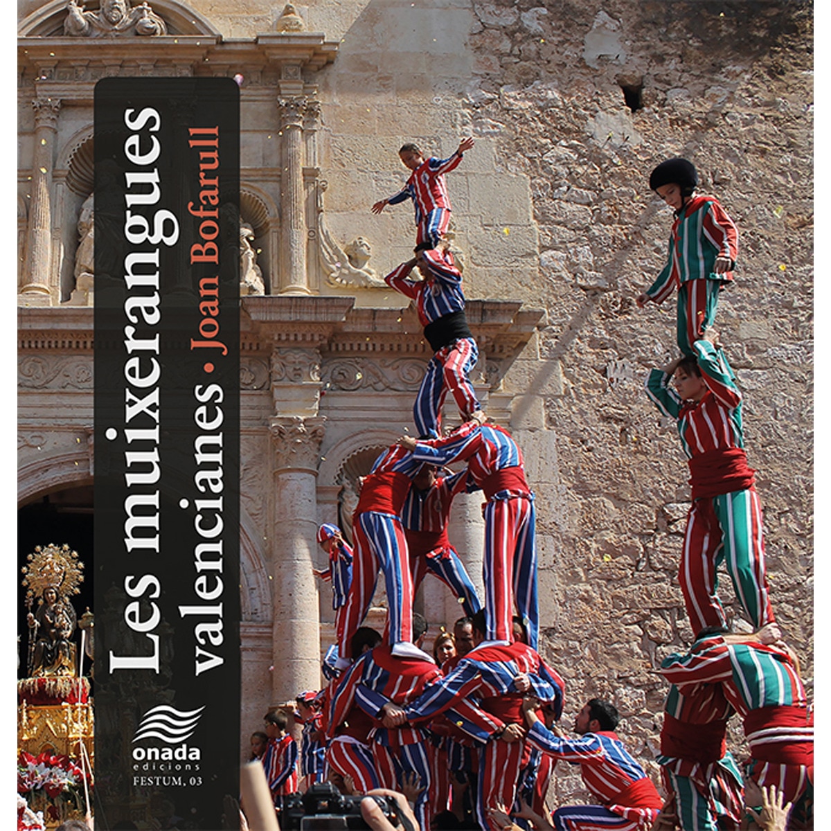 Les Muixerangues Valencianes 1