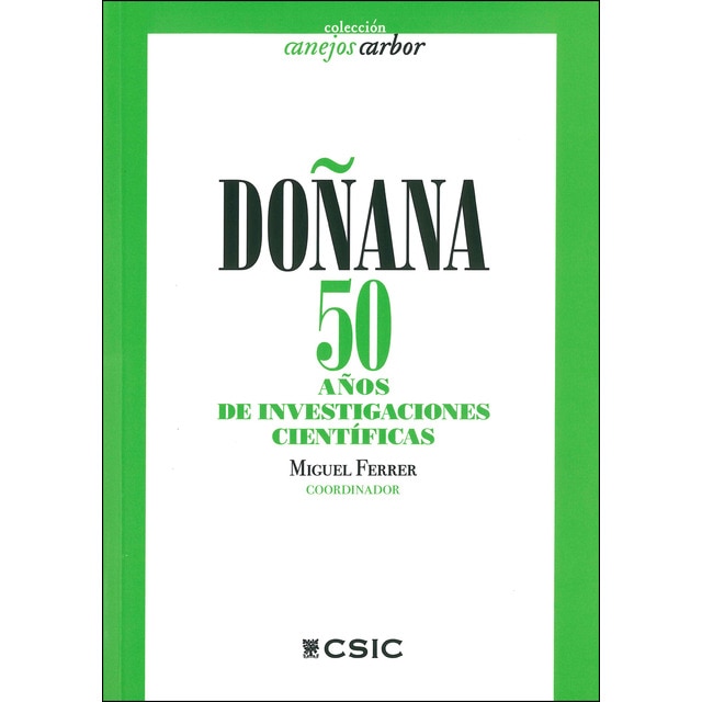 Imagem 0 de Doñana : 50 años de investigaciones científicas (Capa mole com abas)