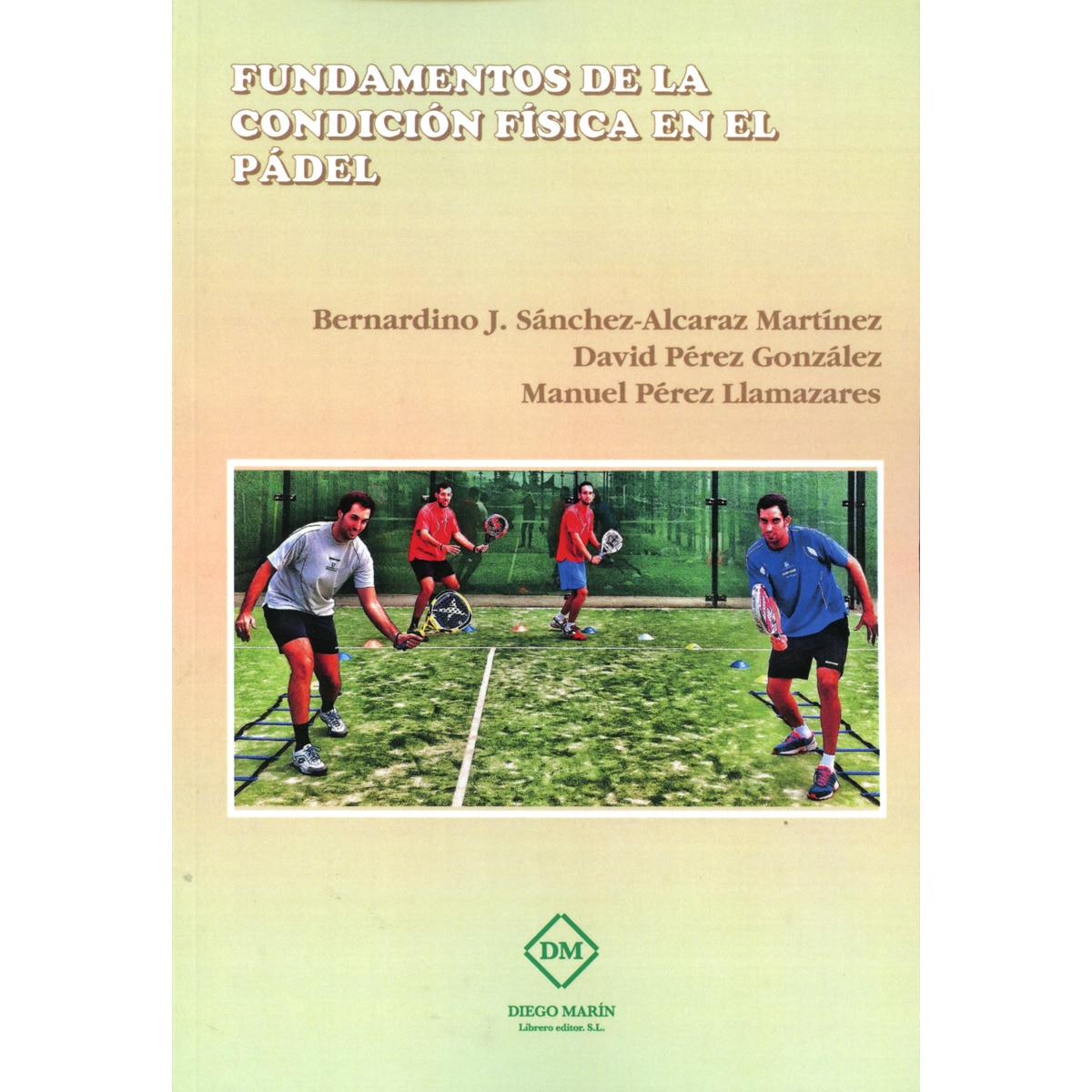 Imagem 0 de Fundamentos De La Condición Física En El Pádel