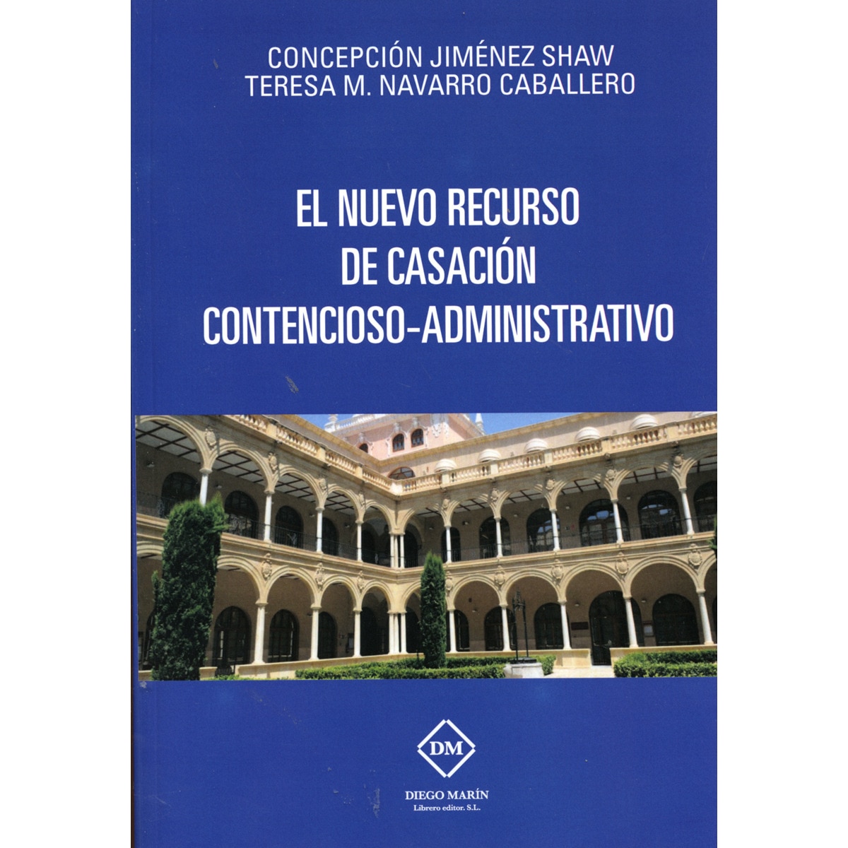 Imagem 0 de Nuevo Recurso De Casación Contencioso-Administrativo