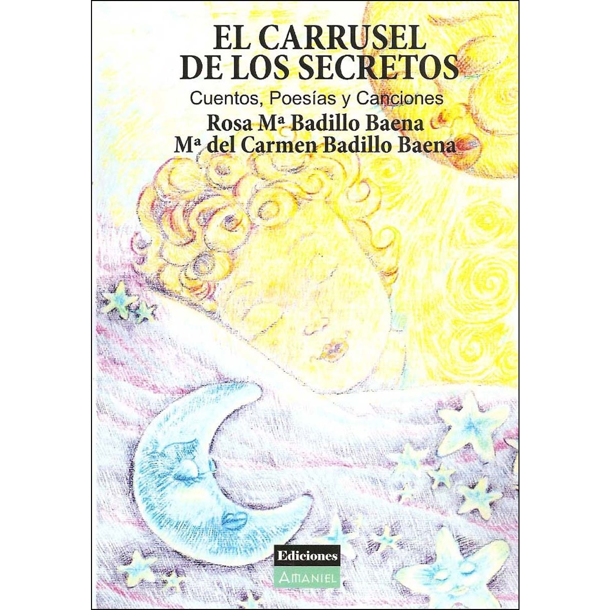 Imagen 0 de EL CARRUSEL DE LOS SECRETOS  (Tapa blanda)