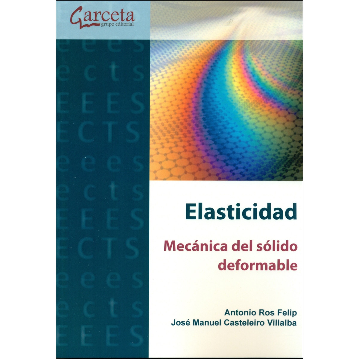 Imagem 0 de Elasticidad: Mecánica del sólido deformable (Capa mole)