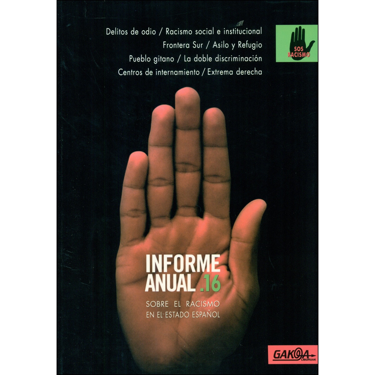 Imagem 0 de Informe Anual 2016 Sobre Racismo En Estado Español