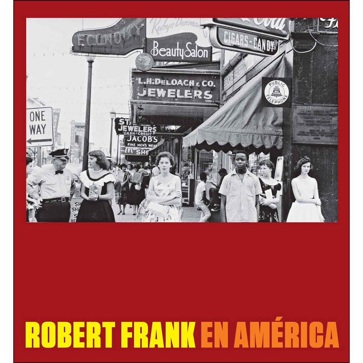 Robert Frank En América 1