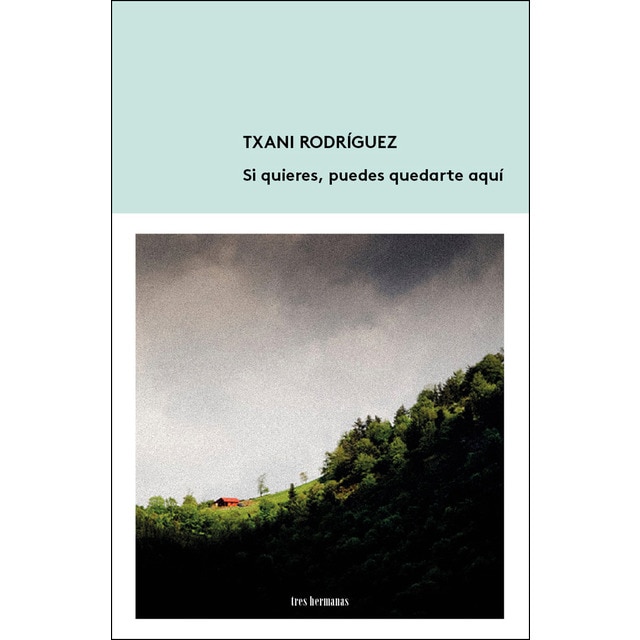 Imagen 0 de Si quieres, puedes quedarte aquí (Bolsillo)