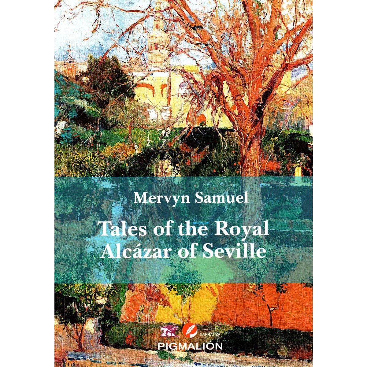 Imagem 0 de Tales Of The Royal Alcazar Of Seville