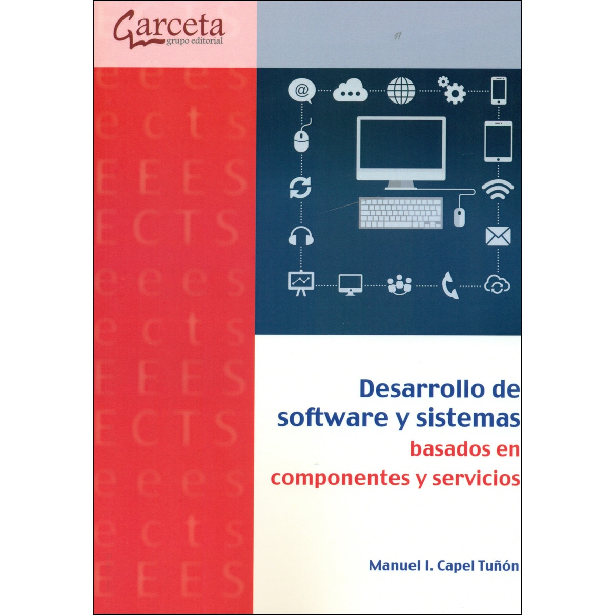 Desarrollo De Software Componentes Y Servicios 1