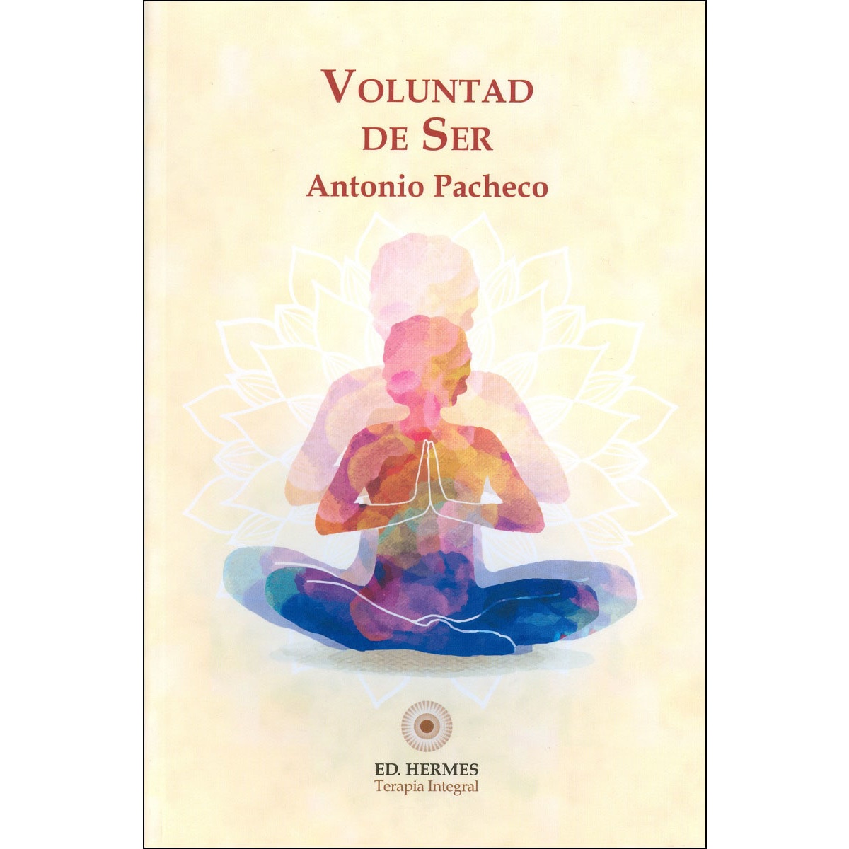 La Voluntad de Ser (Capa mole) 1