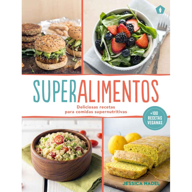 Imagen 0 de Superalimentos: Deliciosas recetas para comidas supernutritivas