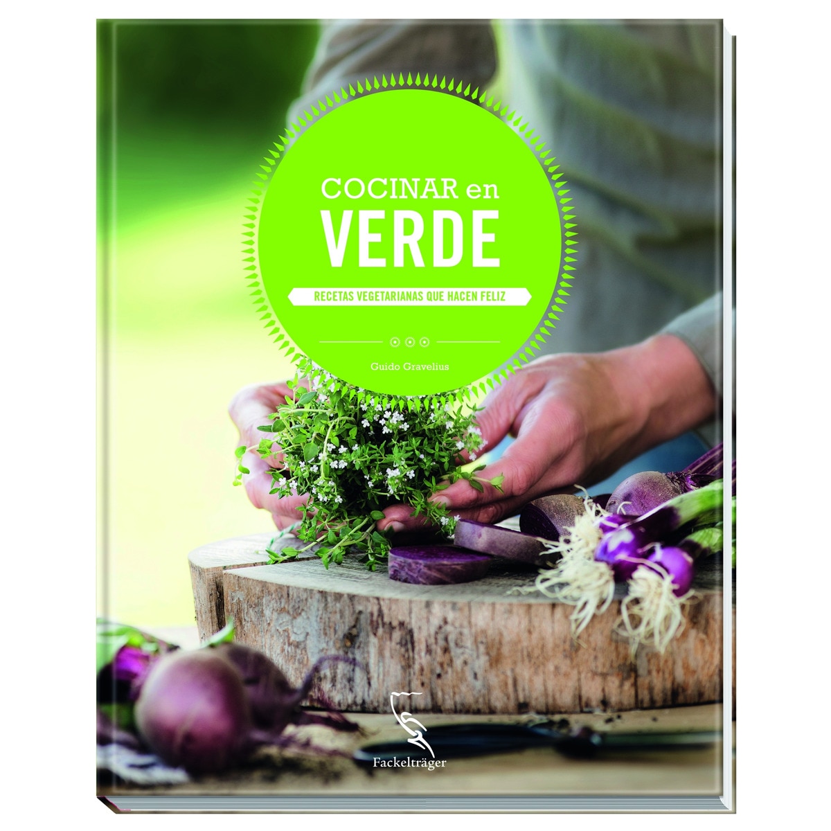 Imagem 0 de Cocinar En Verde : Recetas Vegetarianas Que Hacen Feliz
