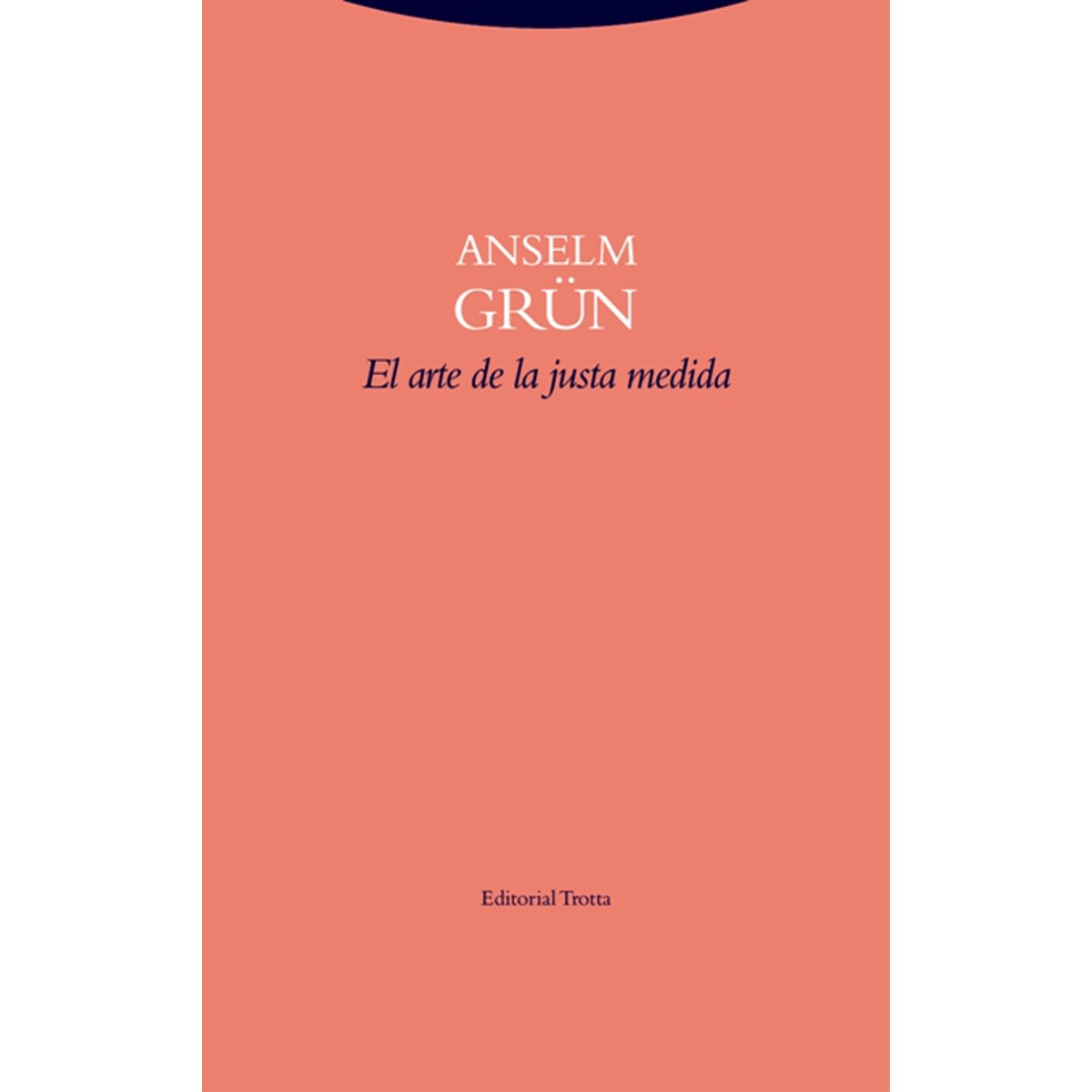 Imagem 0 de El arte de la justa medida(Tapa blanda)