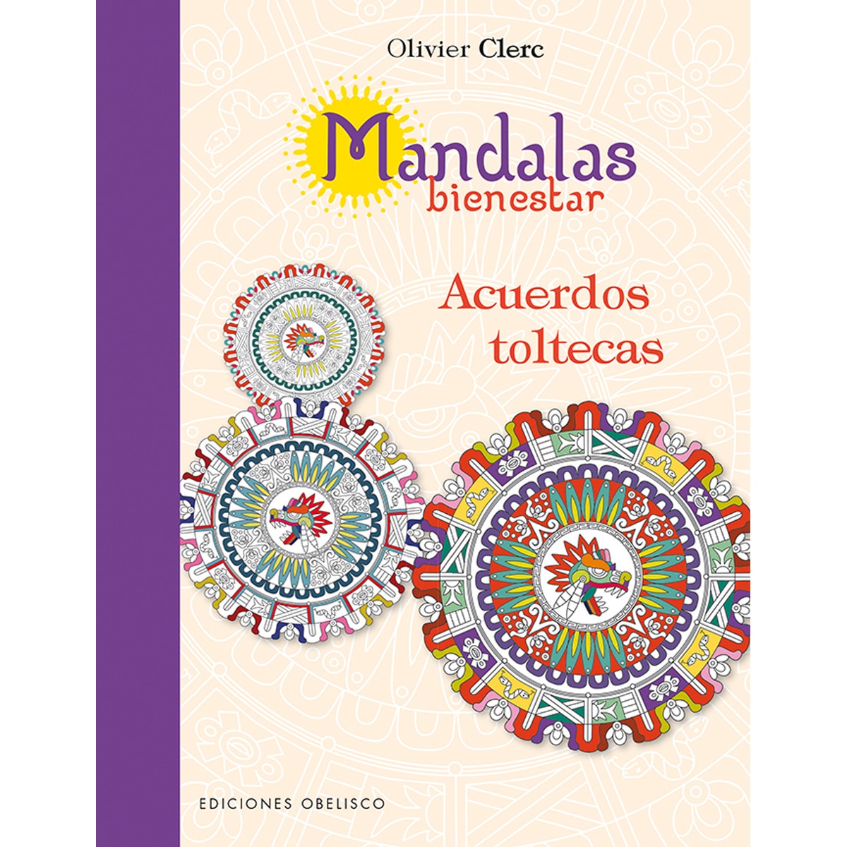 Mandalas Bienestar. Acuerdos Toltecas 1