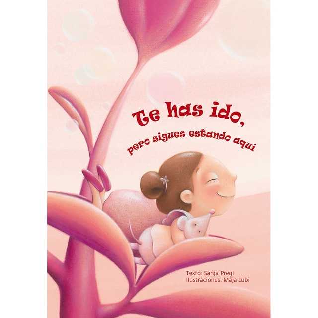 Imagen 0 de Te has ido, pero sigues estando aquí (Tapa dura)