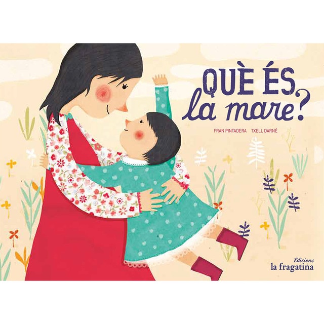 Imagen 0 de Què és la mare? (Tapa dura)