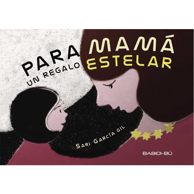 Para Mamá, un regalo estelar (Capa dura) 1