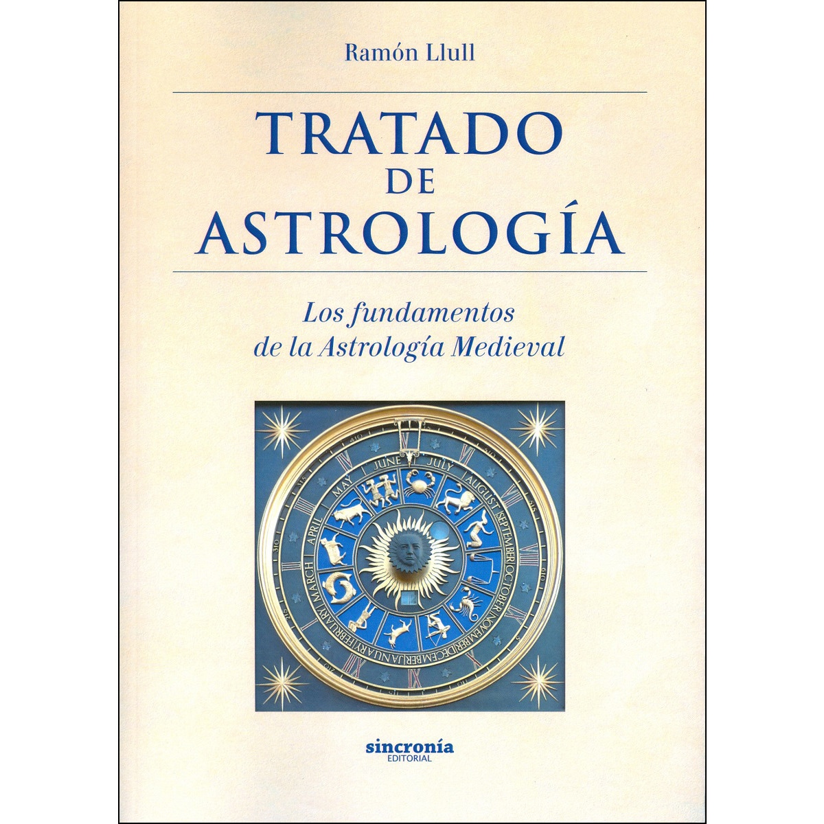 Imagem 0 de TRATADO DE ASTROLOGÍA: Los fundamentos de la Astrología Medieval (Capa mole com abas)