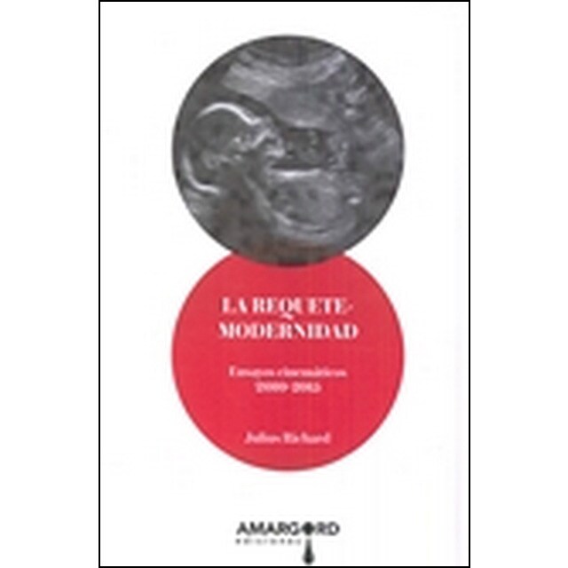 Imagem 0 de La Requetemodernidad