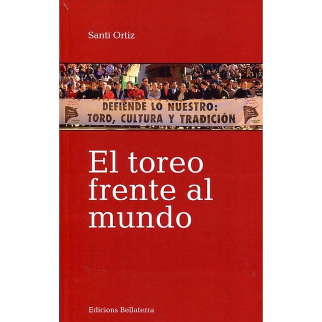 El Toreo En El Mundo 1
