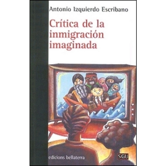 Critica De La Inmigración Imaginada 1